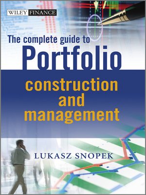 cover image of The Complete Guide to Portfolio Construction and Management